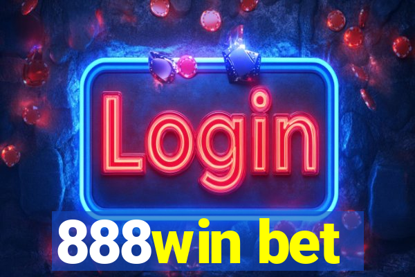 888win bet